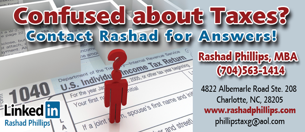 confused about taxes? call rashad phillips