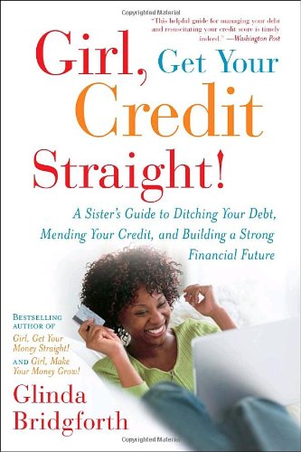 Book Cover: Girl, Get Your Credit Straight!