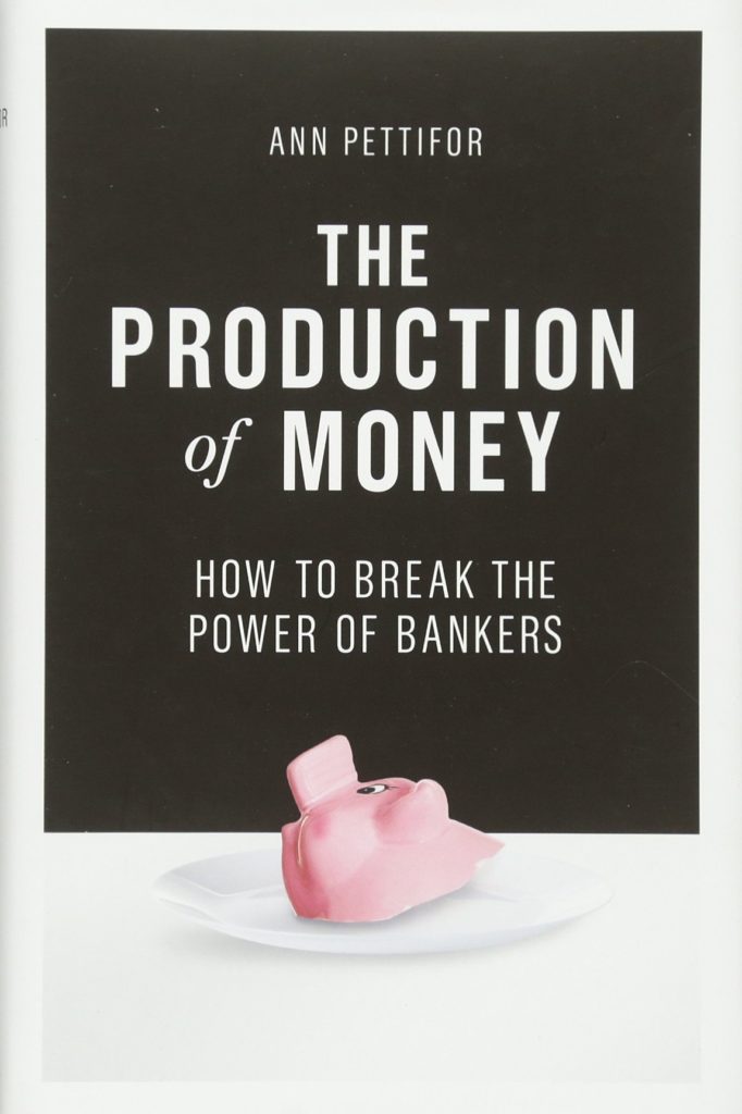 Book Cover: The Production of Money by Ann Pettiford